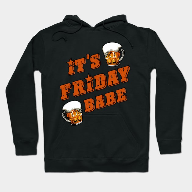 it's friday babe Hoodie by TrendsCollection